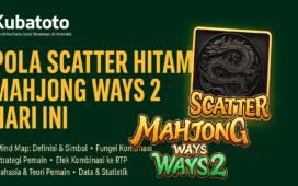 ola Scatter Hitam Mahjong Ways 2 Hari Ini Kubatoto 2025